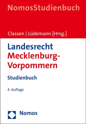 Landesrecht Mecklenburg-Vorpommern: Studienbuch by Classen, Claus Dieter