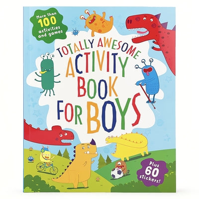 Totally Awesome Activity Book for Boys by Parragon Books