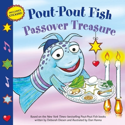 Pout-Pout Fish: Passover Treasure by Diesen, Deborah