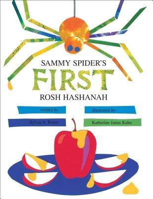 Sammy Spider's First Rosh Hashanah by Rouss, Sylvia A.