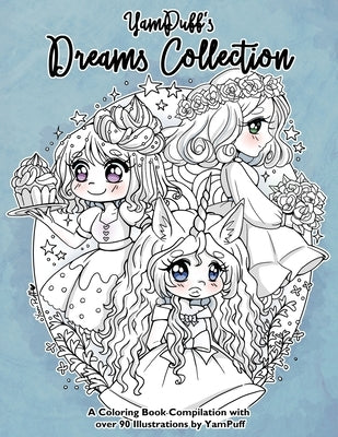 YamPuff's Dreams Collection: A Coloring Book Compilation with Over 90 Illustrations by YamPuff by Eldahan, Yasmeen H.