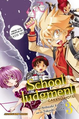 School Judgment: Gakkyu Hotei, Vol. 3: Volume 3 by Enoki, Nobuaki