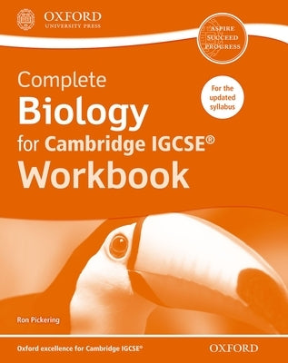 Complete Biology for Cambridge Igcserg Workbook by Pickering, Ron