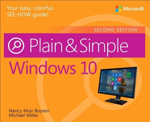 Windows 10 Plain & Simple by Muir Boysen, Nancy