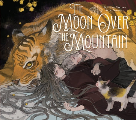 The Moon Over the Mountain: Maiden's Bookshelf by Nakajima, Atsushi