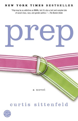 Prep by Sittenfeld, Curtis