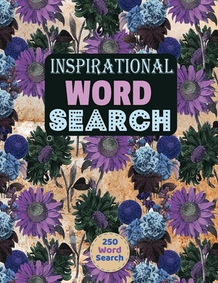 Inspirational Word Search Puzzle: Looking for a creative and challenging way to pass the time? Look no further than the Inspirational Word Search for by Kusev, Bulent