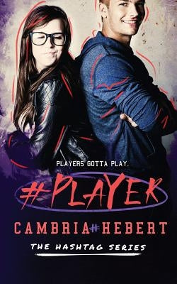 #Player by Hebert, Cambria