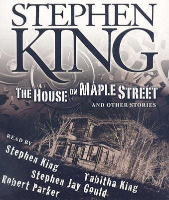 The House on Maple Street: And Other Stories by King, Stephen