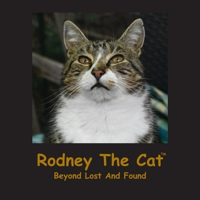 Rodney The Cat, Beyond Lost And Found by Deane, Linda