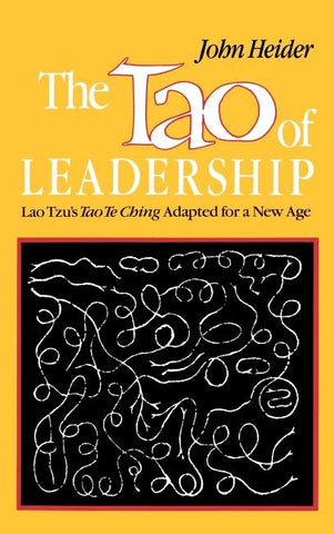 Tao of Leadership by Heider, John