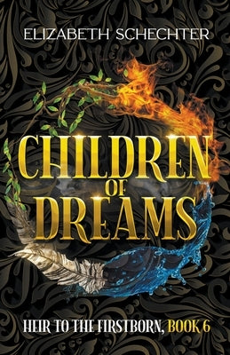 Children of Dreams by Schechter, Elizabeth