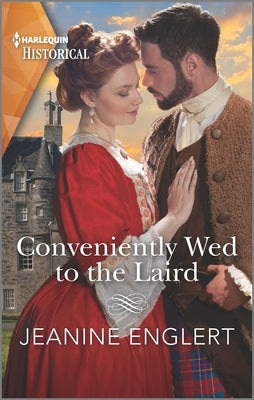 Conveniently Wed to the Laird by Englert, Jeanine
