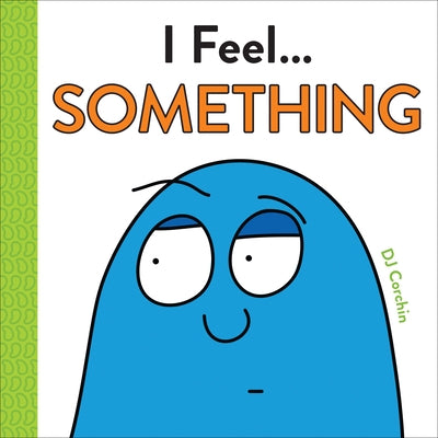 I Feel... Something by Corchin, Dj