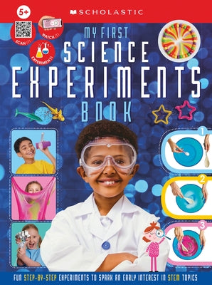 My First Science Experiments Workbook: Scholastic Early Learners (Workbook) by Scholastic