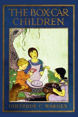 The Box-Car Children by Warner, Gertrude Chandler