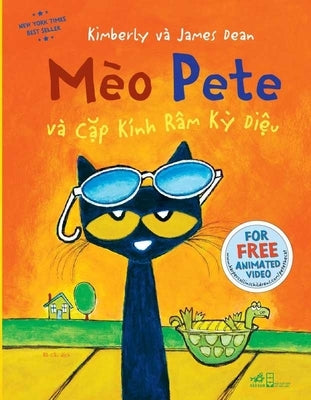 Pete the Cat and His Magic Sunglasses by Dean, Kimberly