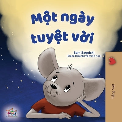 A Wonderful Day (Vietnamese Children's Book) by Sagolski, Sam