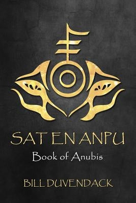 Sat En Anpu: Book of Anubis by Mason, Asenath