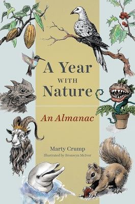A Year with Nature: An Almanac by Crump, Martha L.