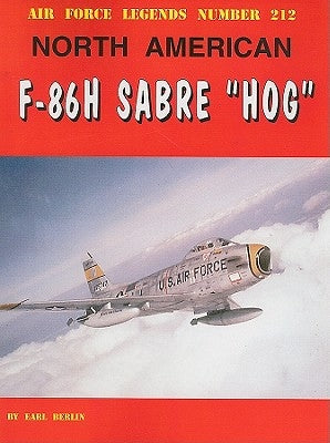 North American F-86H Sabre "Hog" by Berlin, Earl