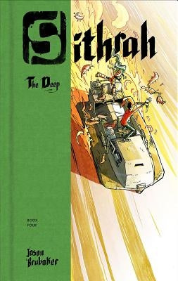 Sithrah 4: The Deep by Brubaker, Jason