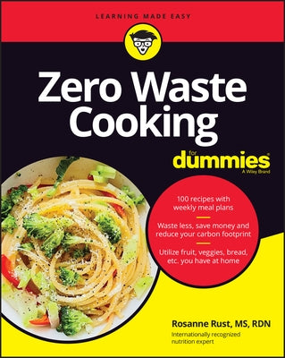 Zero Waste Cooking for Dummies by Rust, Rosanne