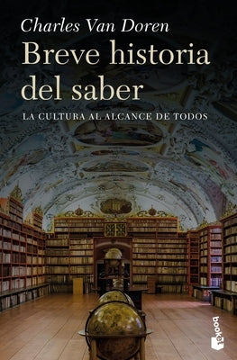 Breve Historia del Saber by Van, Charles