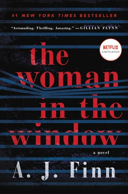 The Woman in the Window by Finn, A. J.