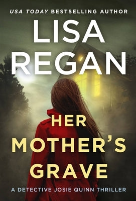Her Mother's Grave by Regan, Lisa
