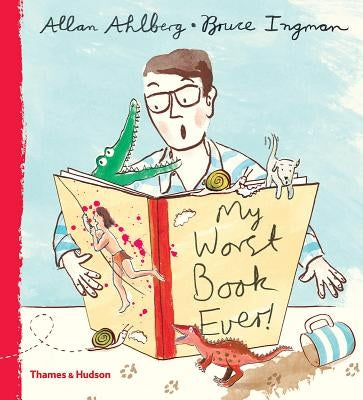 My Worst Book Ever by Ahlberg, Allan