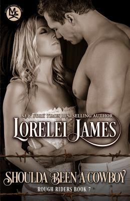 Shoulda Been A Cowboy by James, Lorelei