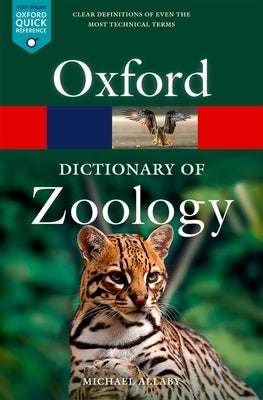 Oxford Dictionary of Zoology by Allaby, Michael