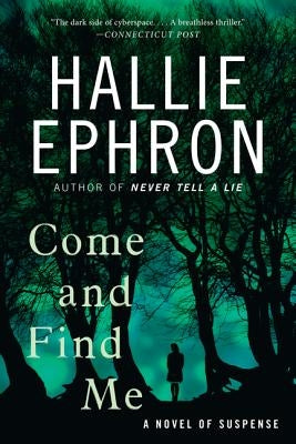 Come and Find Me by Ephron, Hallie