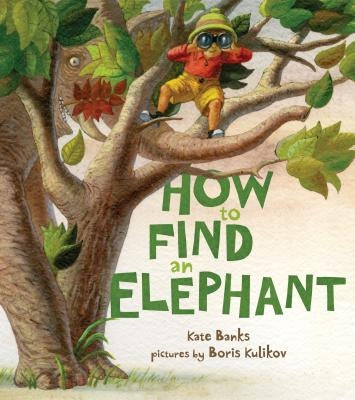 How to Find an Elephant by Banks, Kate