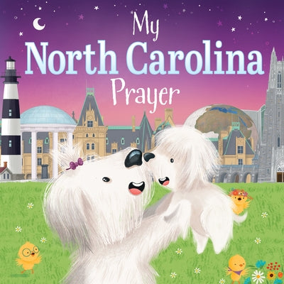 My North Carolina Prayer by Calderon, Karen