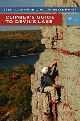 Climber's Guide to Devil's Lake by Swartling, Sven Olof