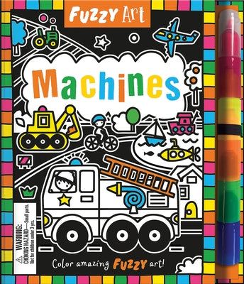 Fuzzy Art Machines by Hibbert, Melanie