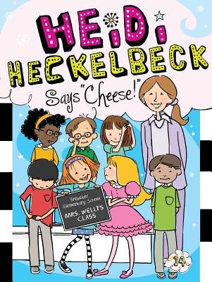 Heidi Heckelbeck Says Cheese!, 14 by Coven, Wanda