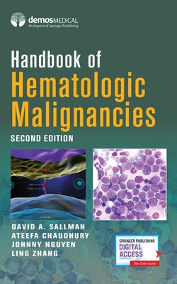 Handbook of Hematologic Malignancies by Sallman, David A.