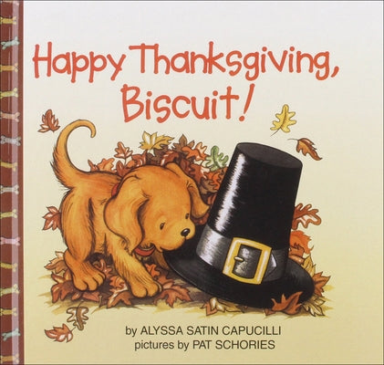 Happy Thanksgiving, Biscuit by Capucilli, Alyssa Satin