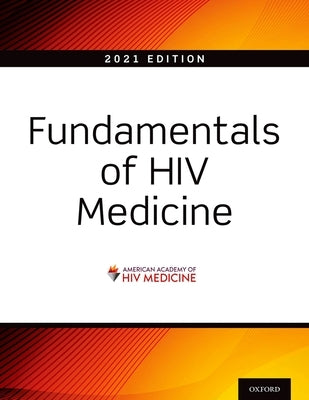 Fundamentals of HIV Medicine 2021 by Hardy, W. David
