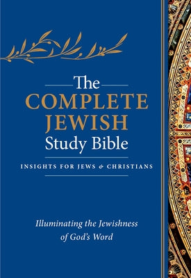 The Complete Jewish Study Bible, Flexisoft (Imitation Leather, Blue): Illuminating the Jewishness of God's Word by Rubin, Rabbi Barry