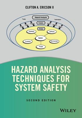 Hazard Analysis Techniques for System Safety, 2nd Edition by Ericson, Clifton A.