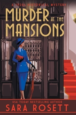 Murder at the Mansions: A 1920s Historical Mystery by Rosett, Sara