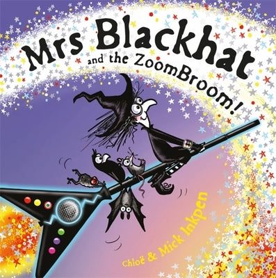 Mrs Blackhat and the Zoombroom by Inkpen, Mick