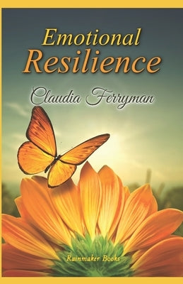 Emotional Resilience by Ferryman, Claudia