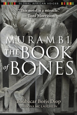 Murambi, the Book of Bones by Diop, Boubacar Boris