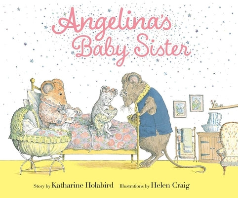Angelina's Baby Sister by Holabird, Katharine