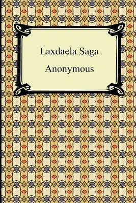 Laxdaela Saga by Anonymous